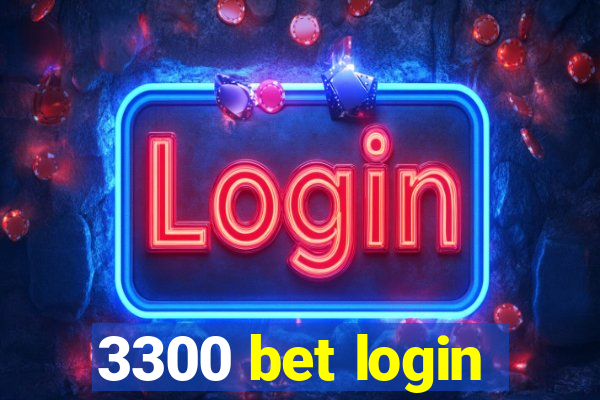 3300 bet login